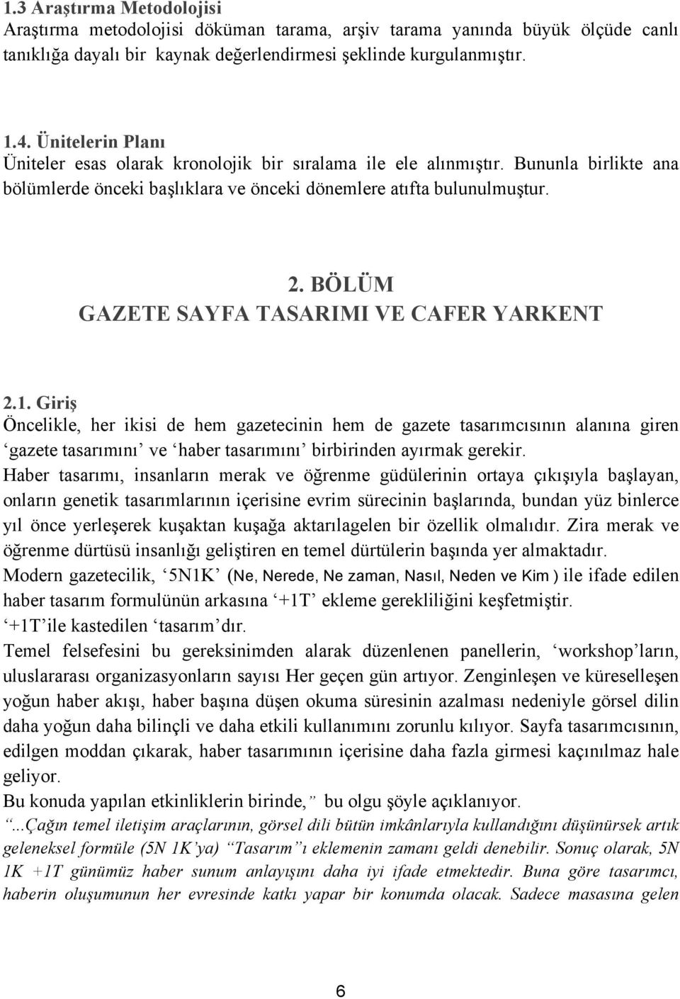 BÖLÜM GAZETE SAYFA TASARIMI VE CAFER YARKENT 2.1.