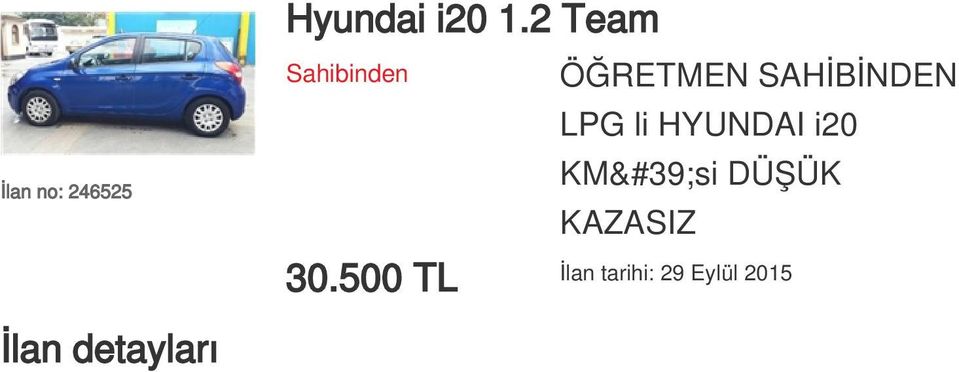 LPG li HYUNDAI i20 KM&#39;si DÜŞÜK