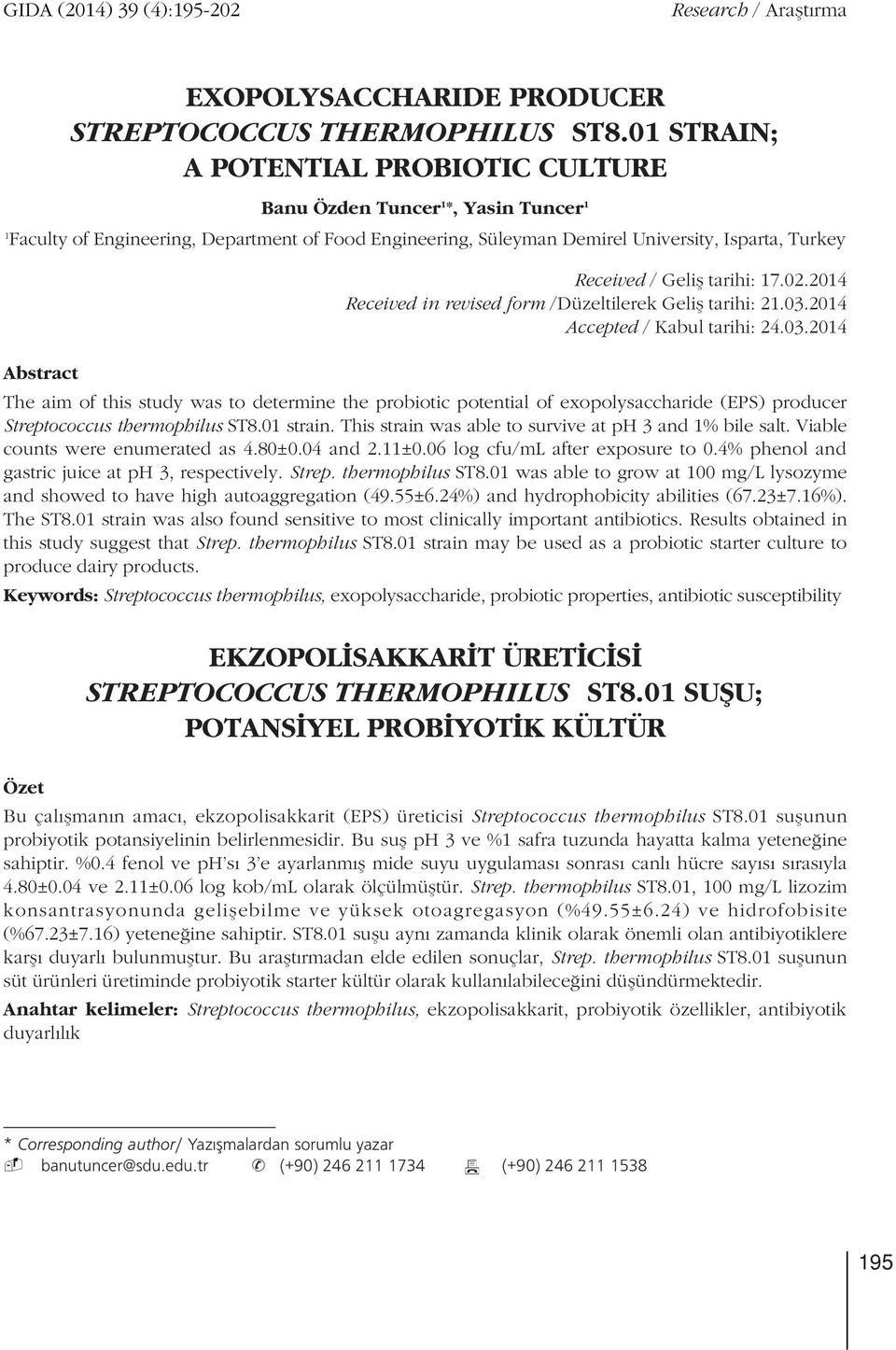 tarihi: 17.02.2014 Received in revised form /Düzeltilerek Gelifl tarihi: 21.03.