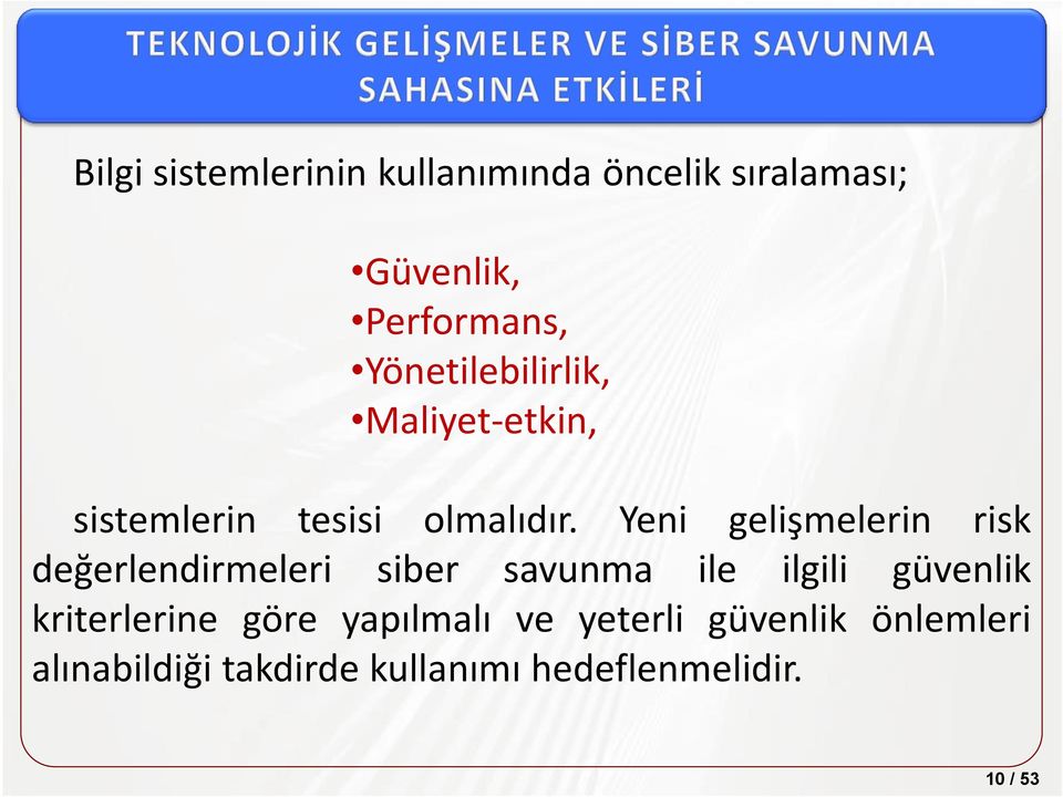 Yeni gelişmelerin risk değerlendirmeleri siber savunma ile ilgili güvenlik