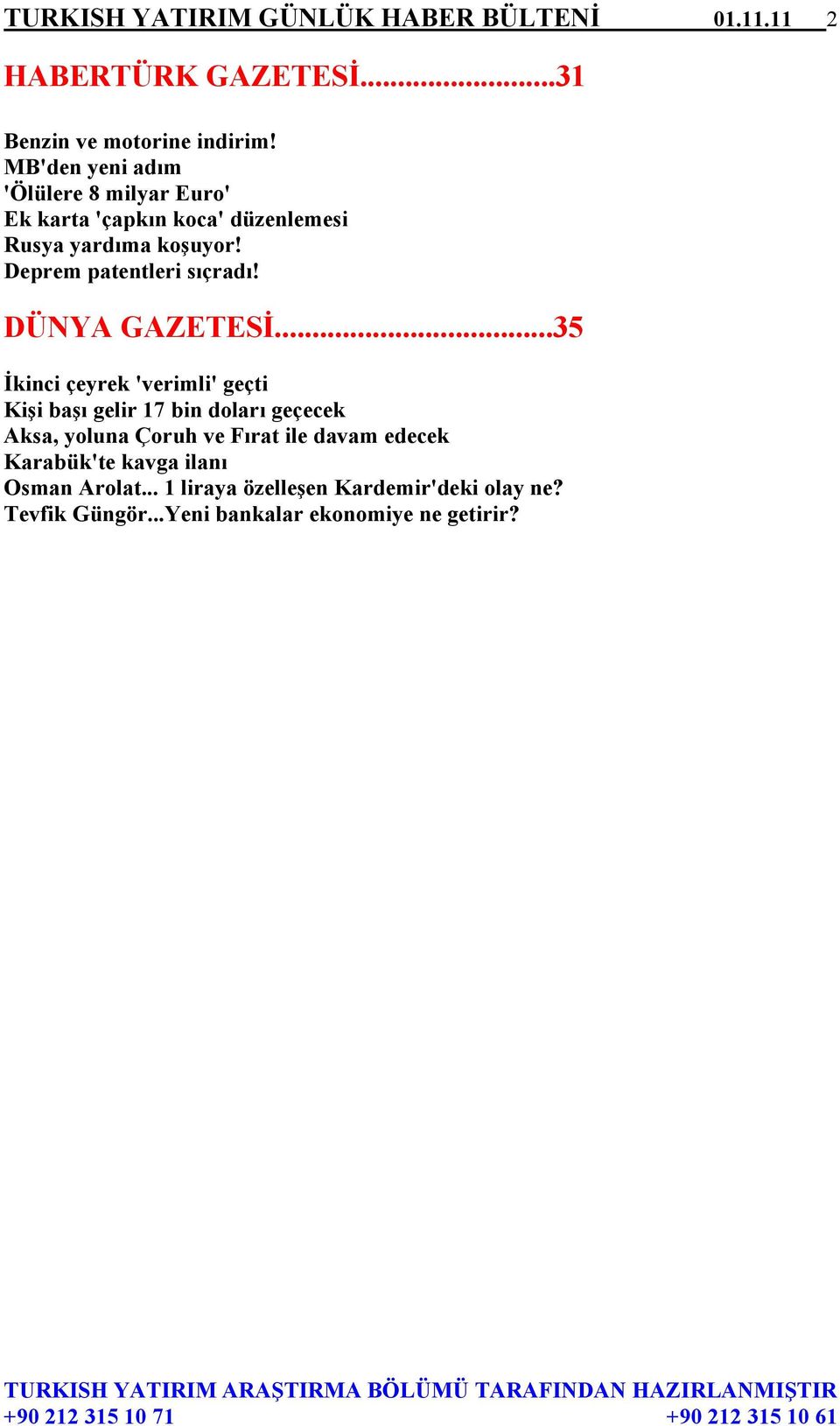 Deprem patentleri sıçradı! DÜNYA GAZETESİ.