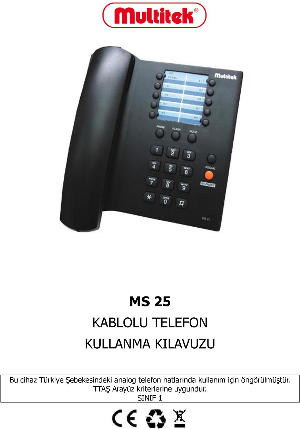 telefon hatlarında kullanım için