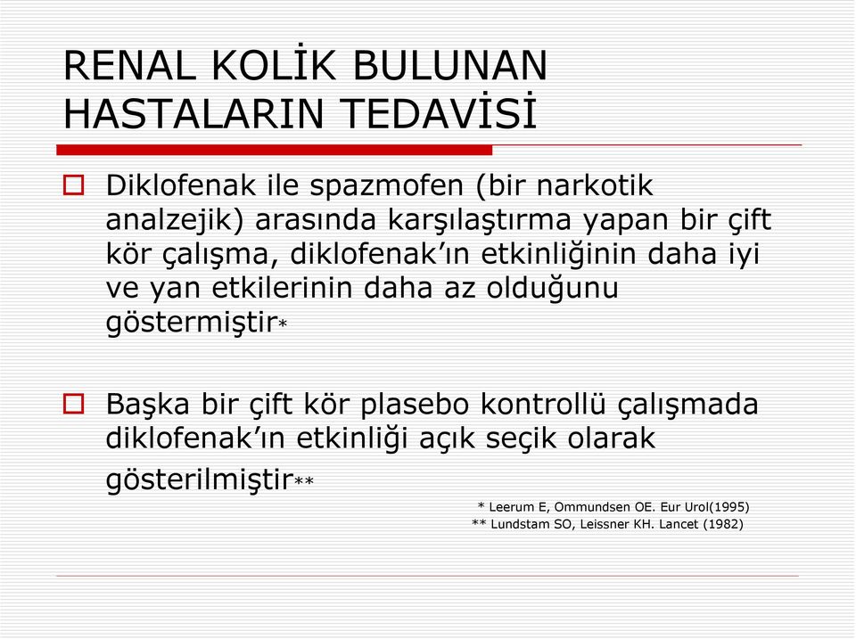 az olduğunu göstermiştir* aşka bir çift kör plasebo kontrollü çalışmada diklofenak ın etkinliği açık