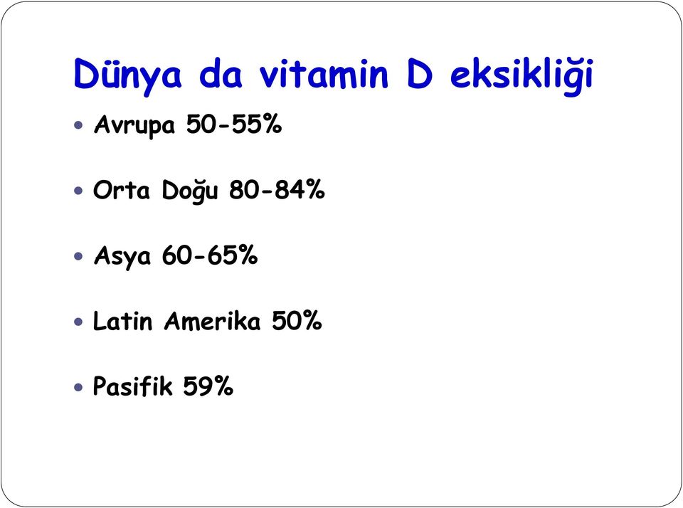 Orta Doğu 80-84% Asya