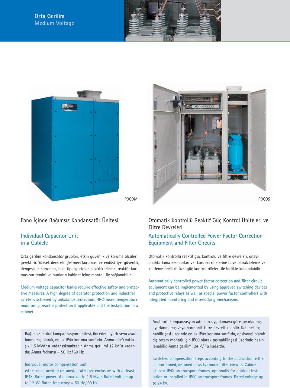 Medium voltage capacitor banks require effective safety and protective measures.