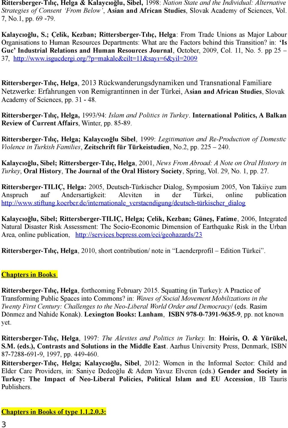 in: Is Guc Industrial Relations and Human Resources Journal, October, 2009, Col. 11, No. 5. pp 25 37, http://www.isgucdergi.org/?