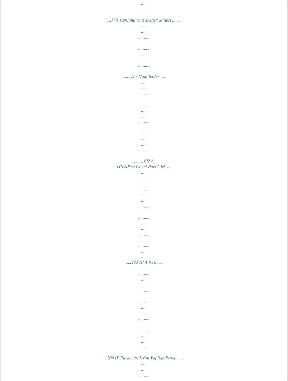 TCP/IP'ye Genel Baki Giri 203 IP