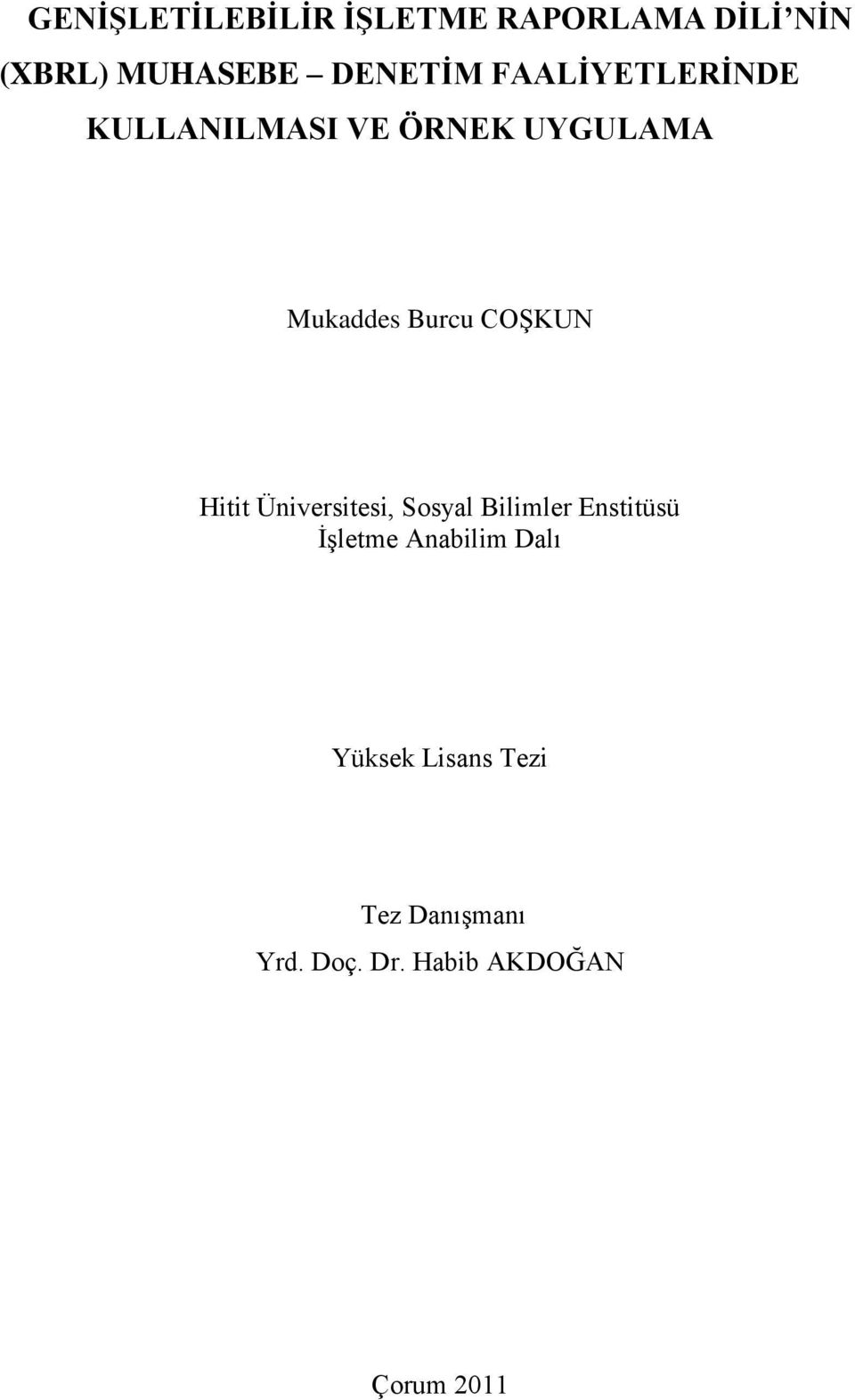 Hitit Üniversitesi, Sosyal Bilimler Enstitüsü ĠĢletme Anabilim Dalı