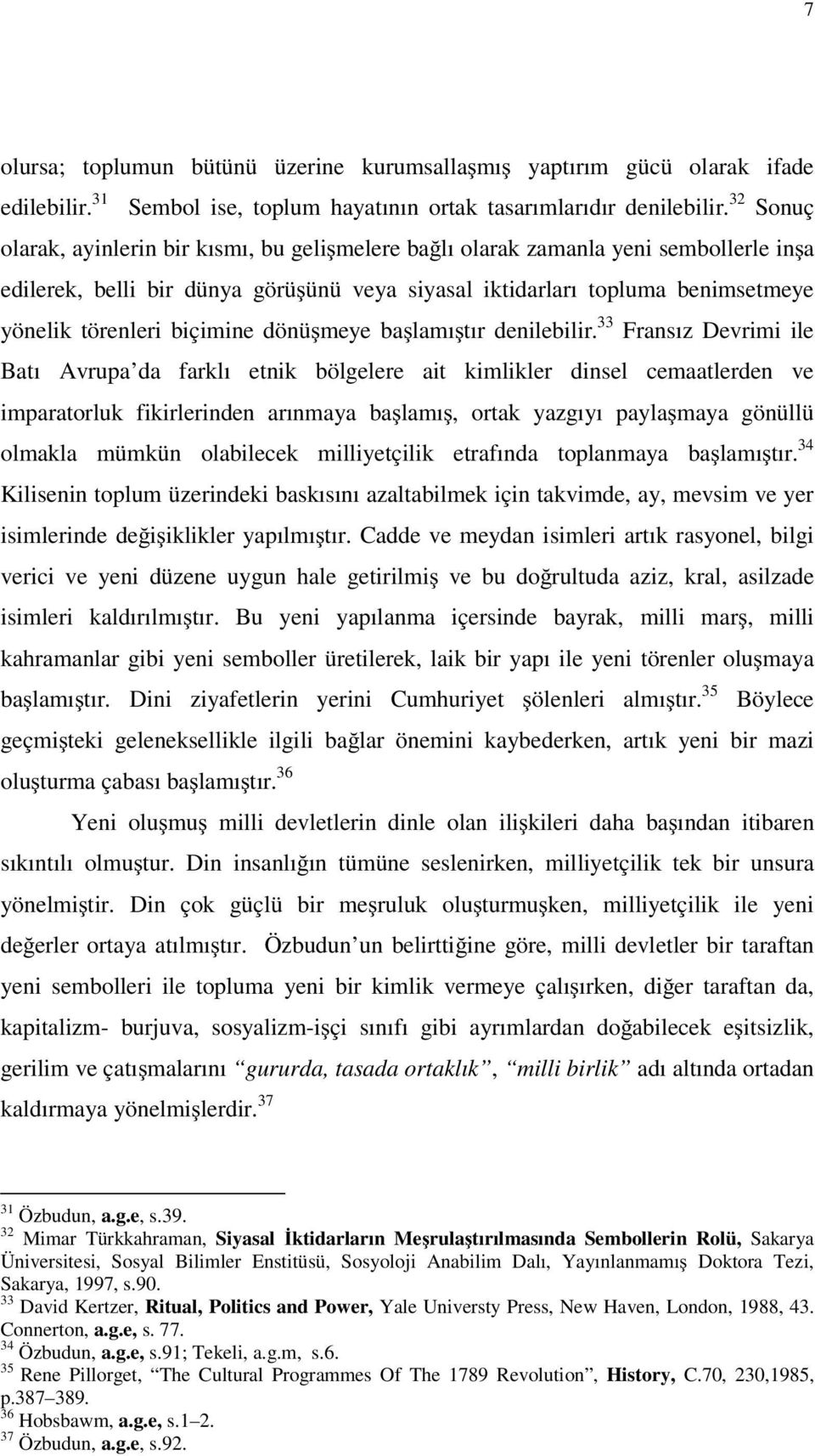 biçimine dönü meye ba lamı tır denilebilir.