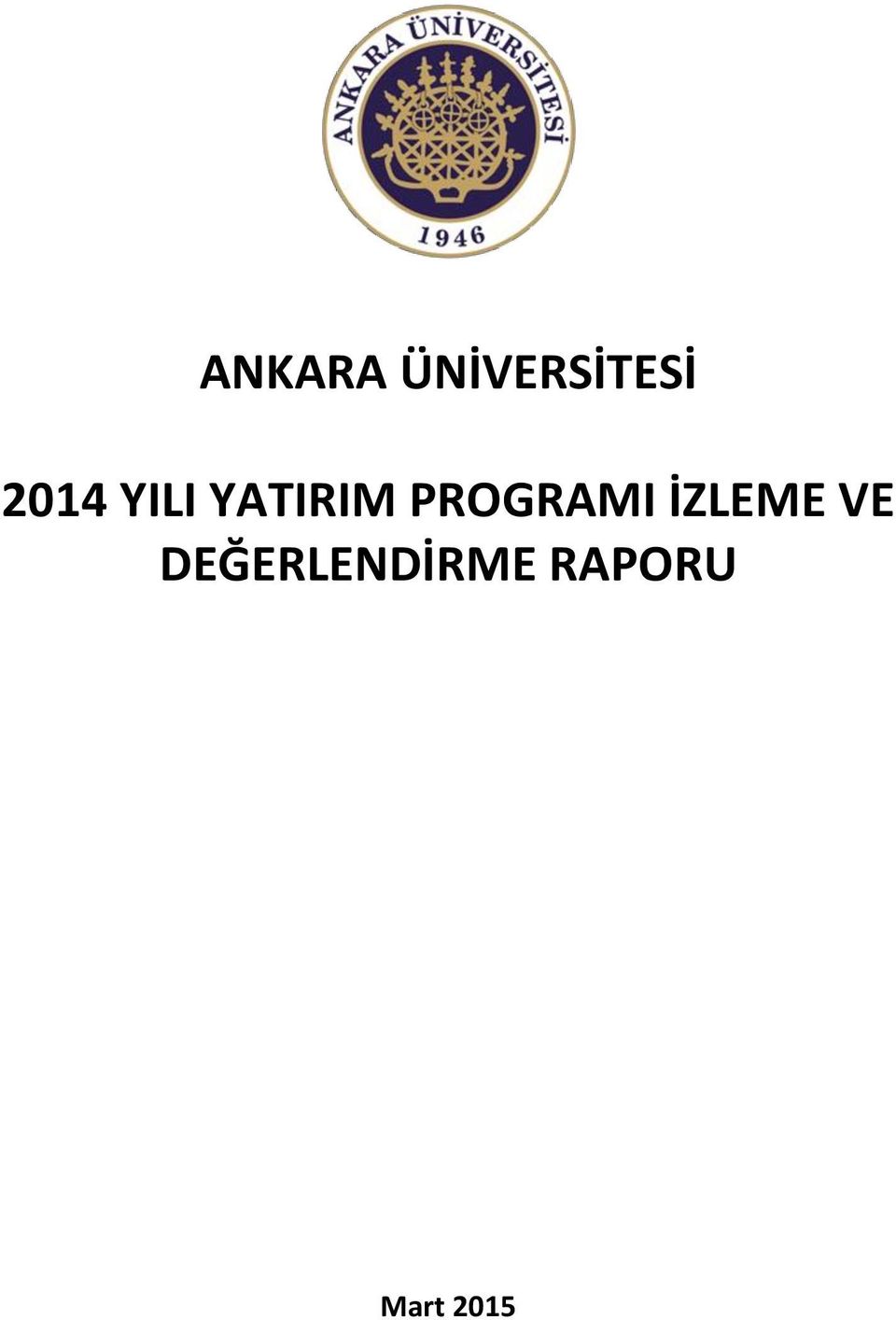 PROGRAMI İZLEME VE