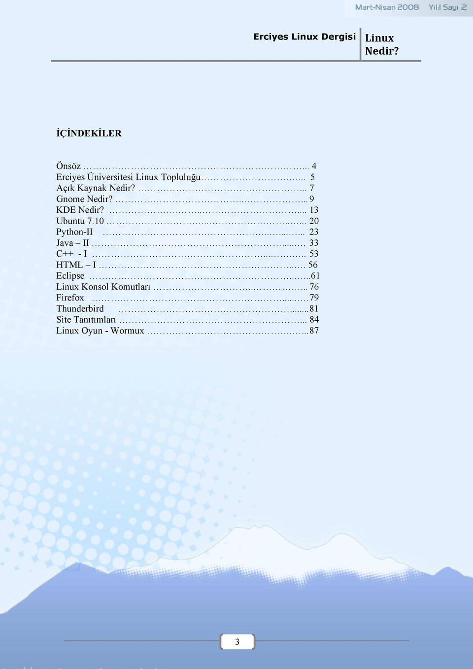 ... 33 C++ - I...... 53 HTML I... 56 Eclipse.....61 Konsol Komutları.