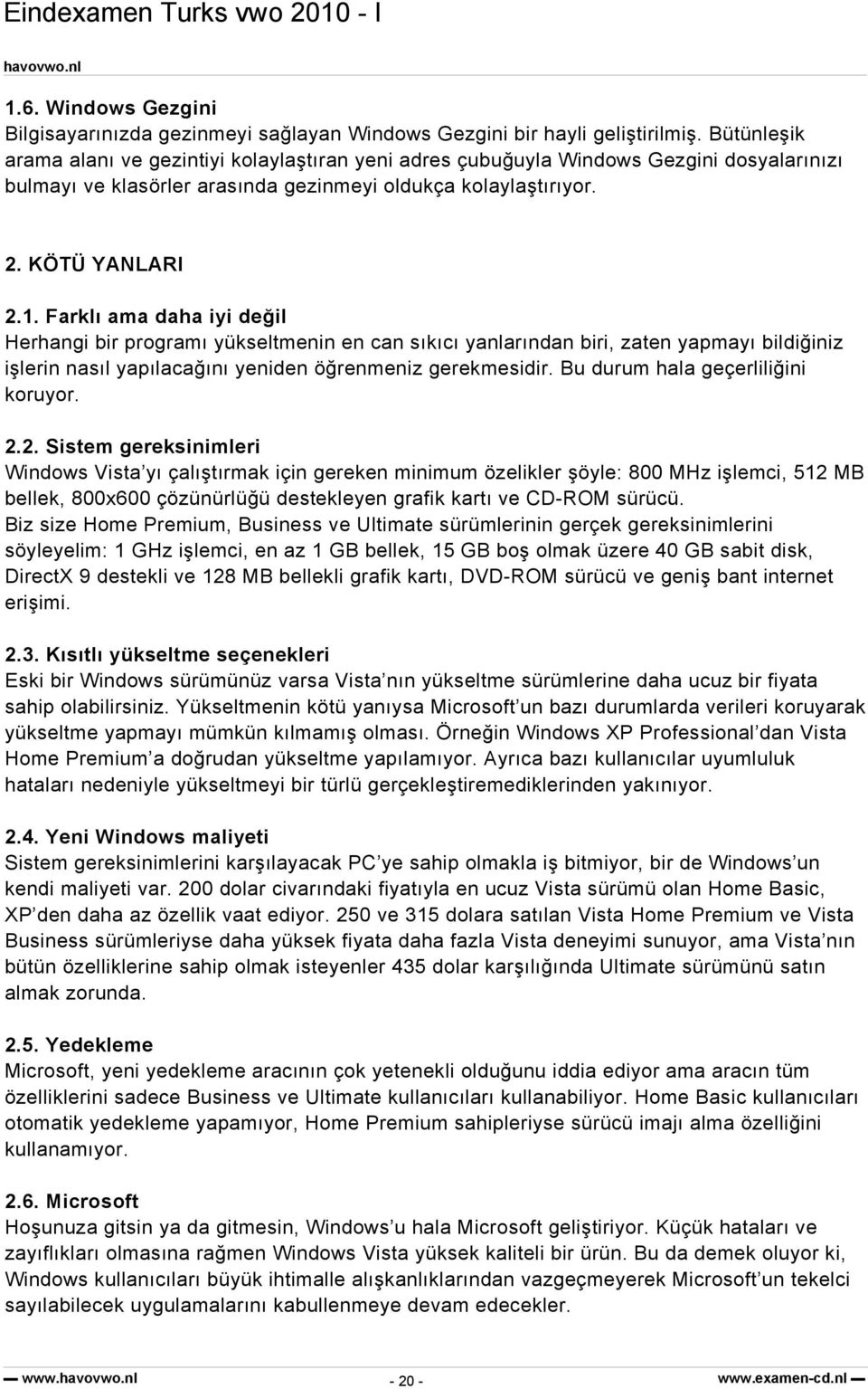 Farklı ama daha iyi değil Herhangi bir programı yükseltmenin en can sıkıcı yanlarından biri, zaten yapmayı bildiğiniz işlerin nasıl yapılacağını yeniden öğrenmeniz gerekmesidir.