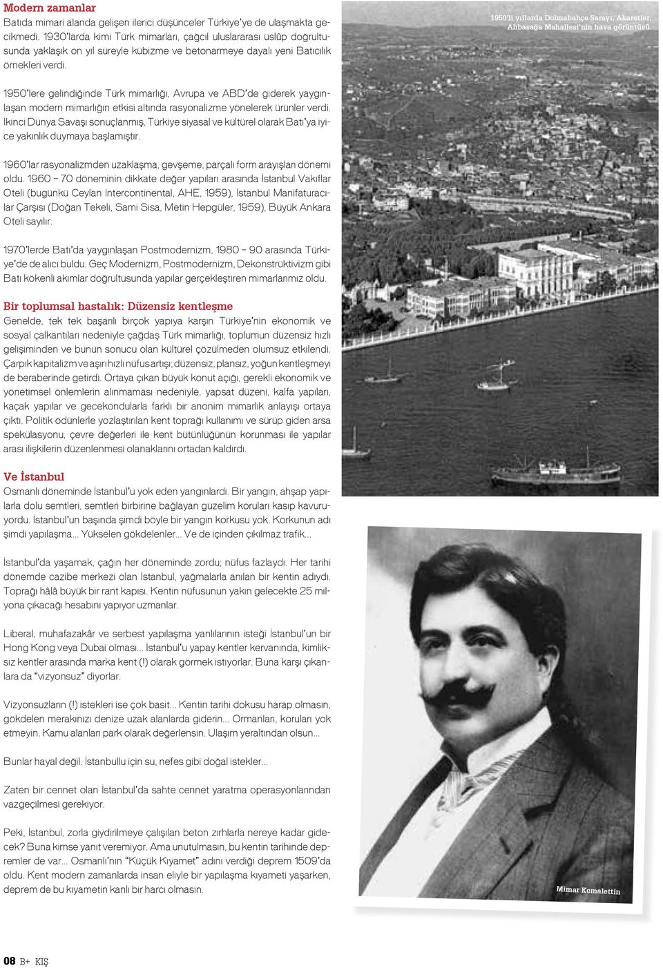 1950 li yıllarda Dolmabahçe Sarayı, Akaretler, Abbasağa Mahallesi nin hava görüntüsü.