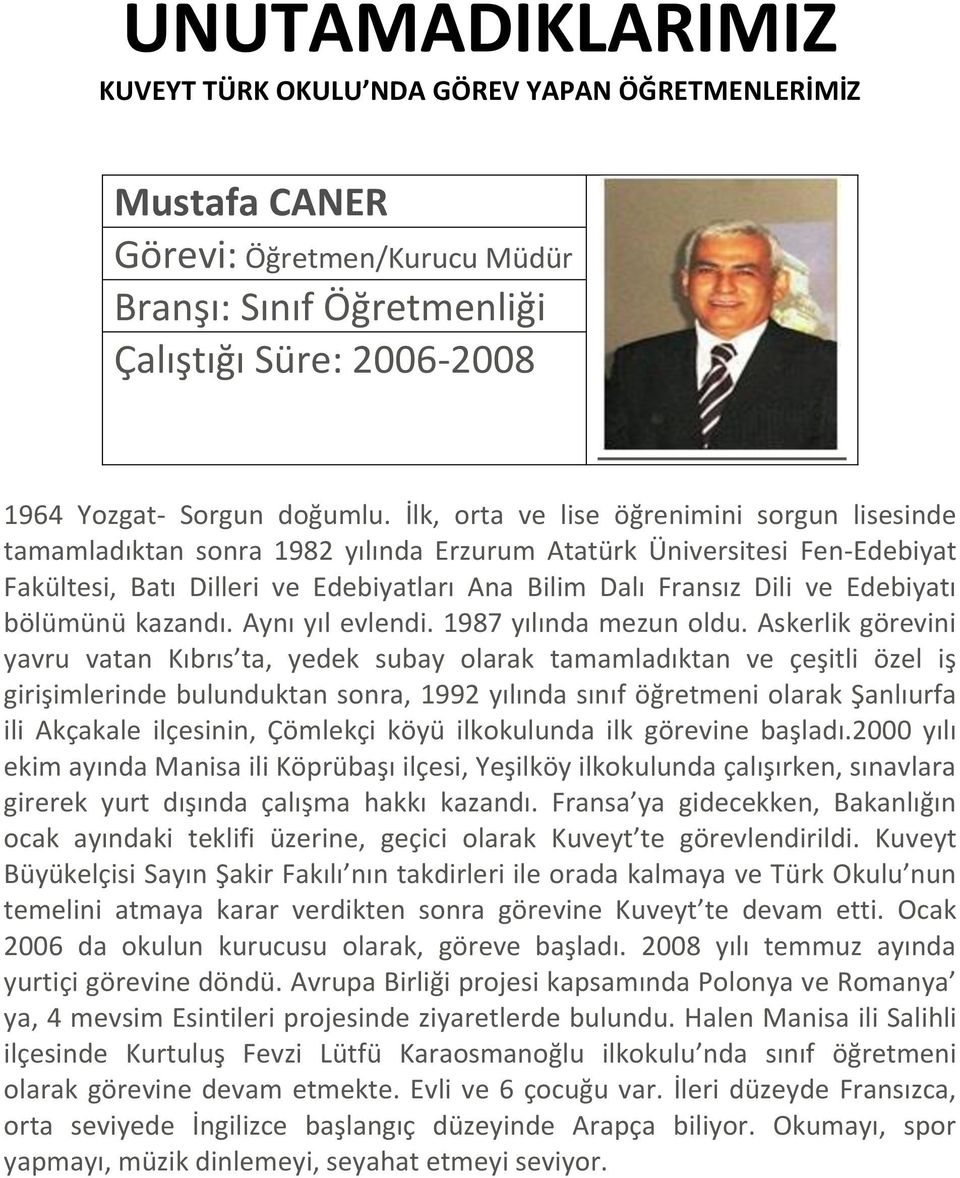 Edebiyatı bölümünü kazandı. Aynı yıl evlendi. 1987 yılında mezun oldu.