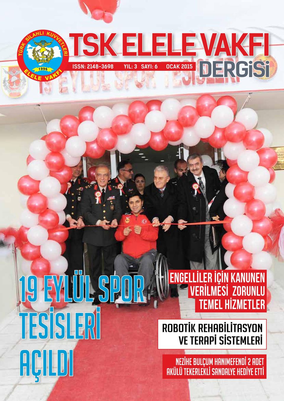 ZORUNLU TEMEL HİZMETLER ROBOTİK REHABİLİTASYON VE TERAPİ