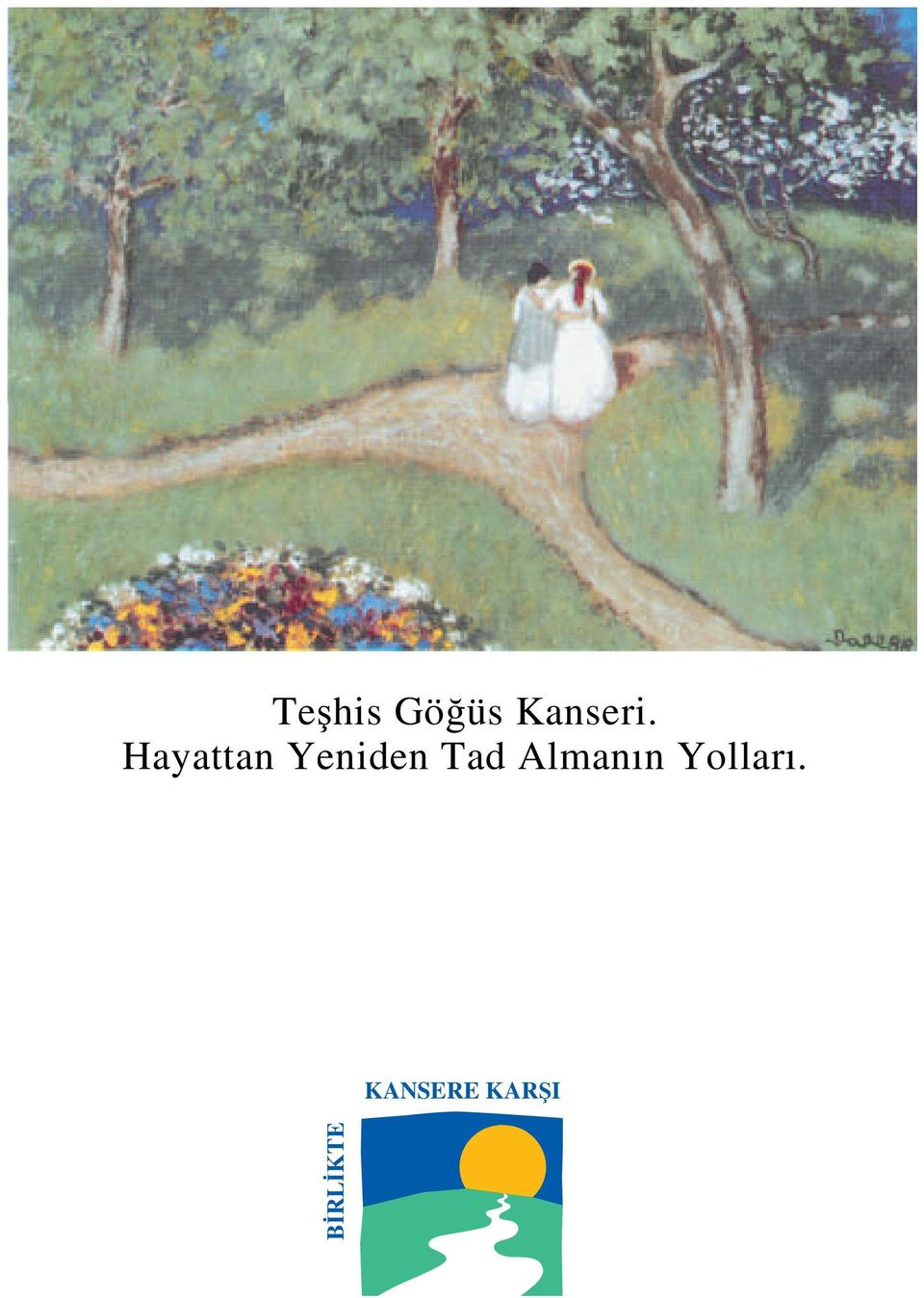 Almanın Yolları.