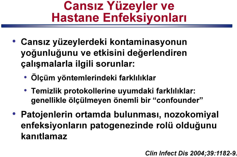 protokollerine uyumdaki farklılıklar: genellikle ölçülmeyen önemli bir confounder Patojenlerin