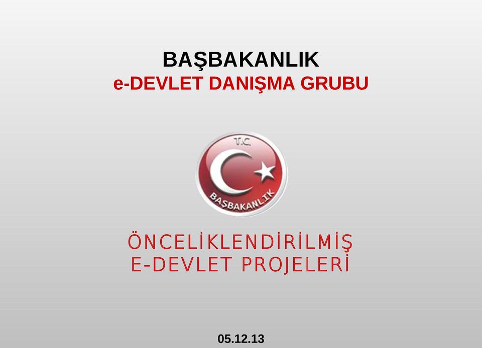 ÖNCELİKLENDİRİLMİŞ