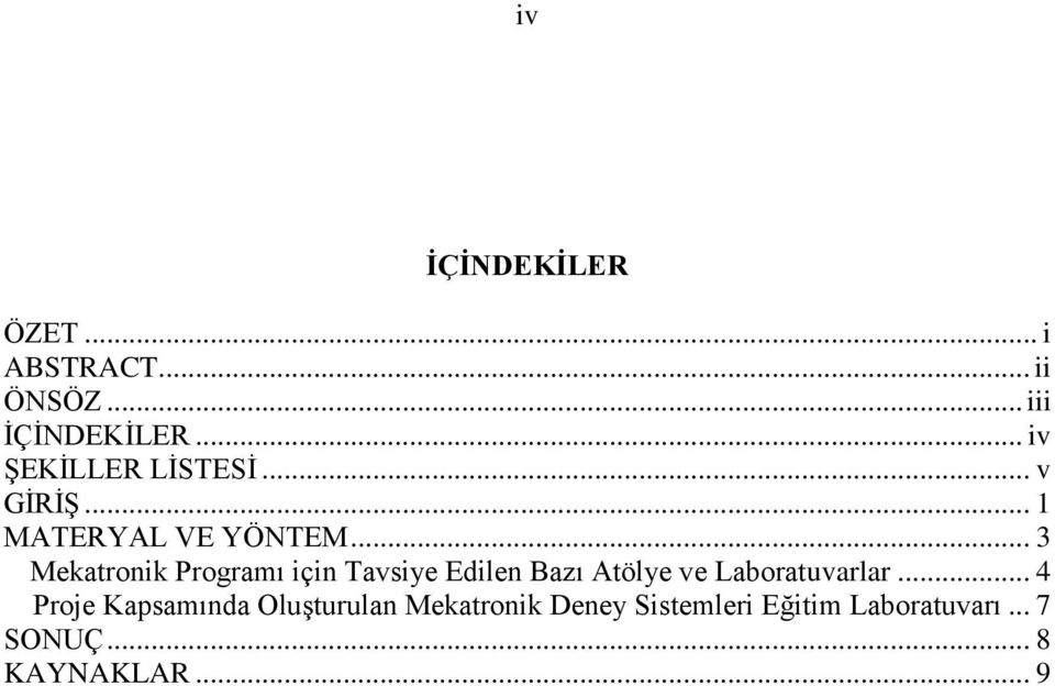 .. 3 Mekatronik Programı için Tavsiye Edilen Bazı Atölye ve Laboratuvarlar.