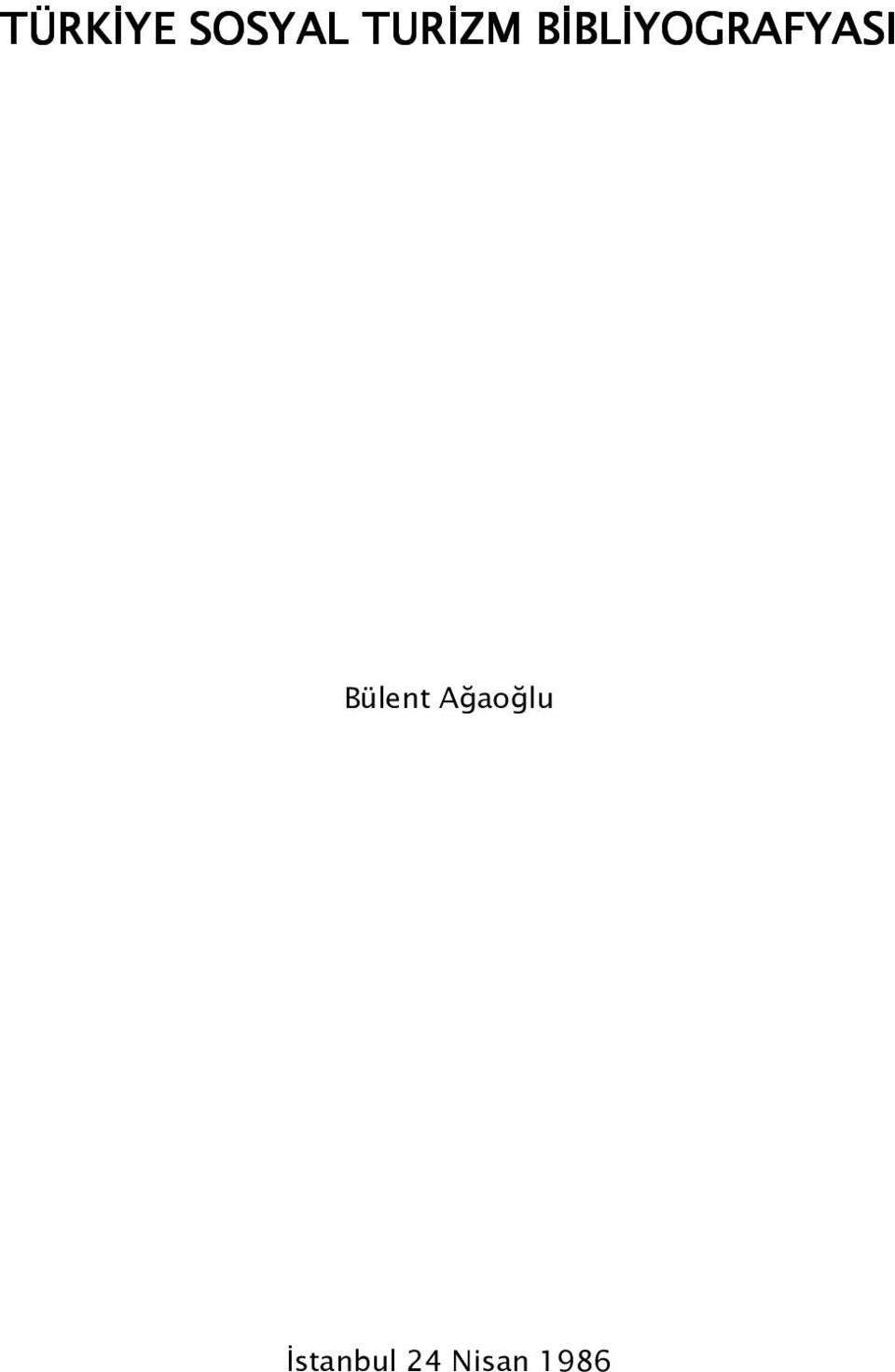 BİBLİYOGRAFYASI