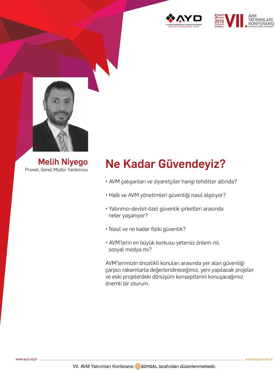 Nasıl ve ne kadar fiziki güvenlik? AVM lerin en büyük korkusu yetersiz önlem mi, sosyal medya mı?