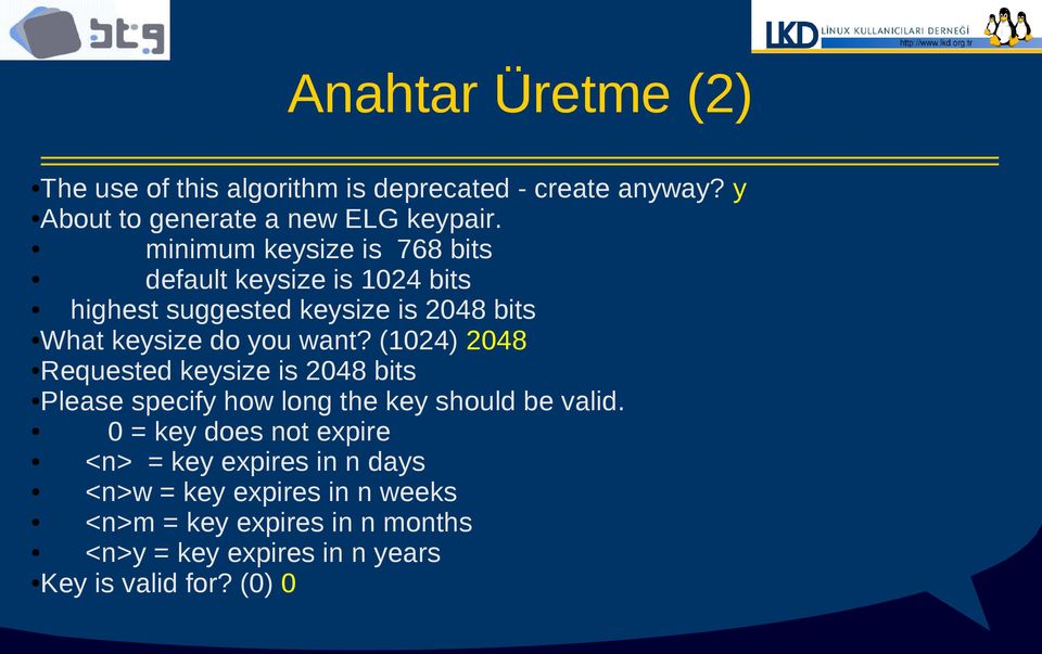 (1024) 2048 Requested keysize is 2048 bits Please specify how long the key should be valid.