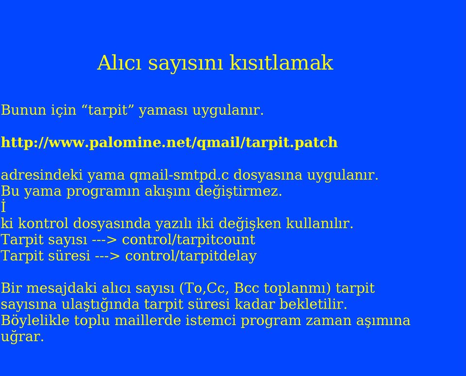 İ ki kontrol dosyasında yazılı iki değişken kullanılır.