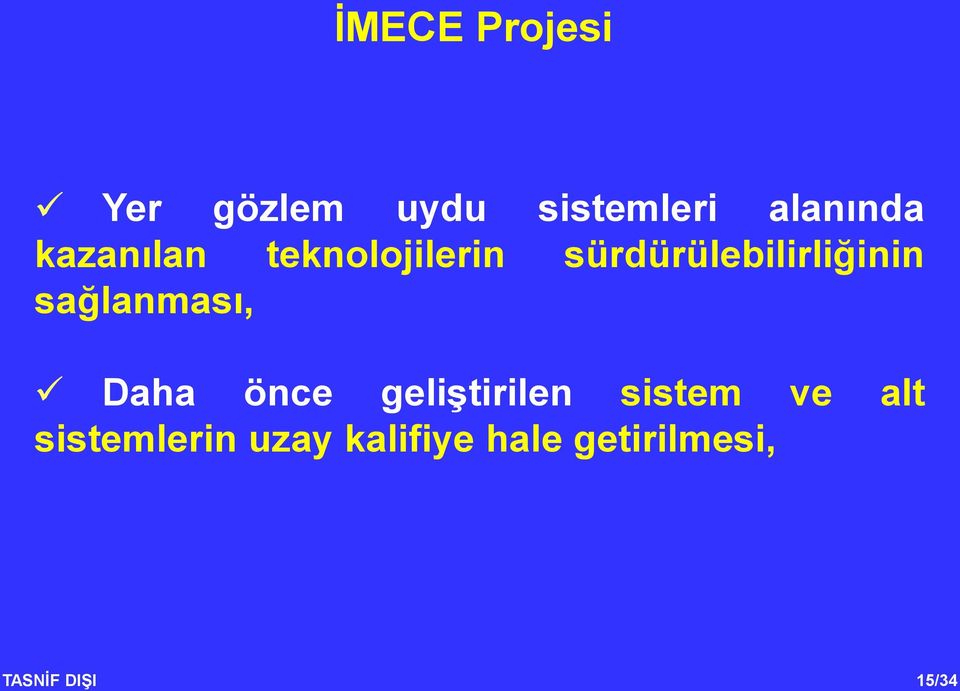 sürdürülebilirliğinin sağlanması, Daha önce