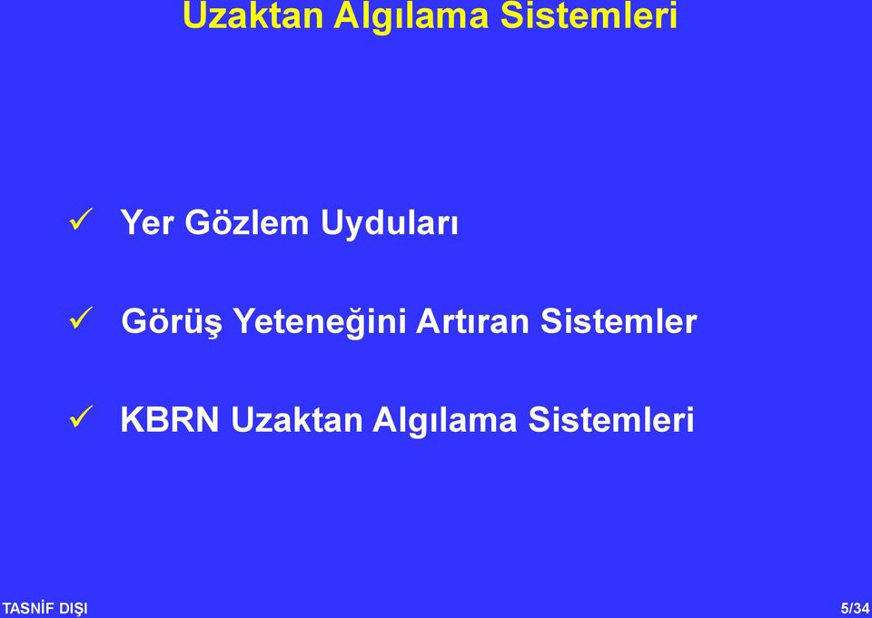 Yeteneğini Artıran Sistemler