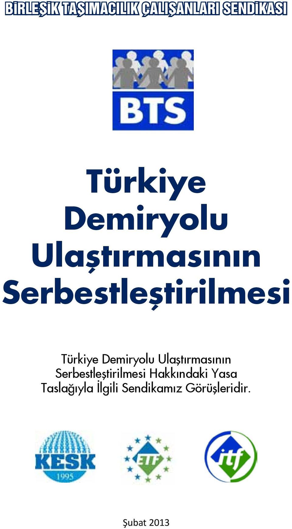 Demiryolu Ulaştırmasının Serbestleştirilmesi