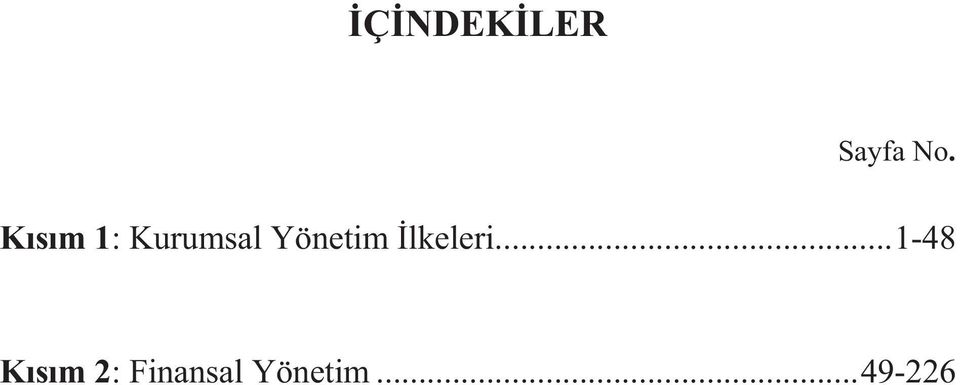 Yönetim İlkeleri.