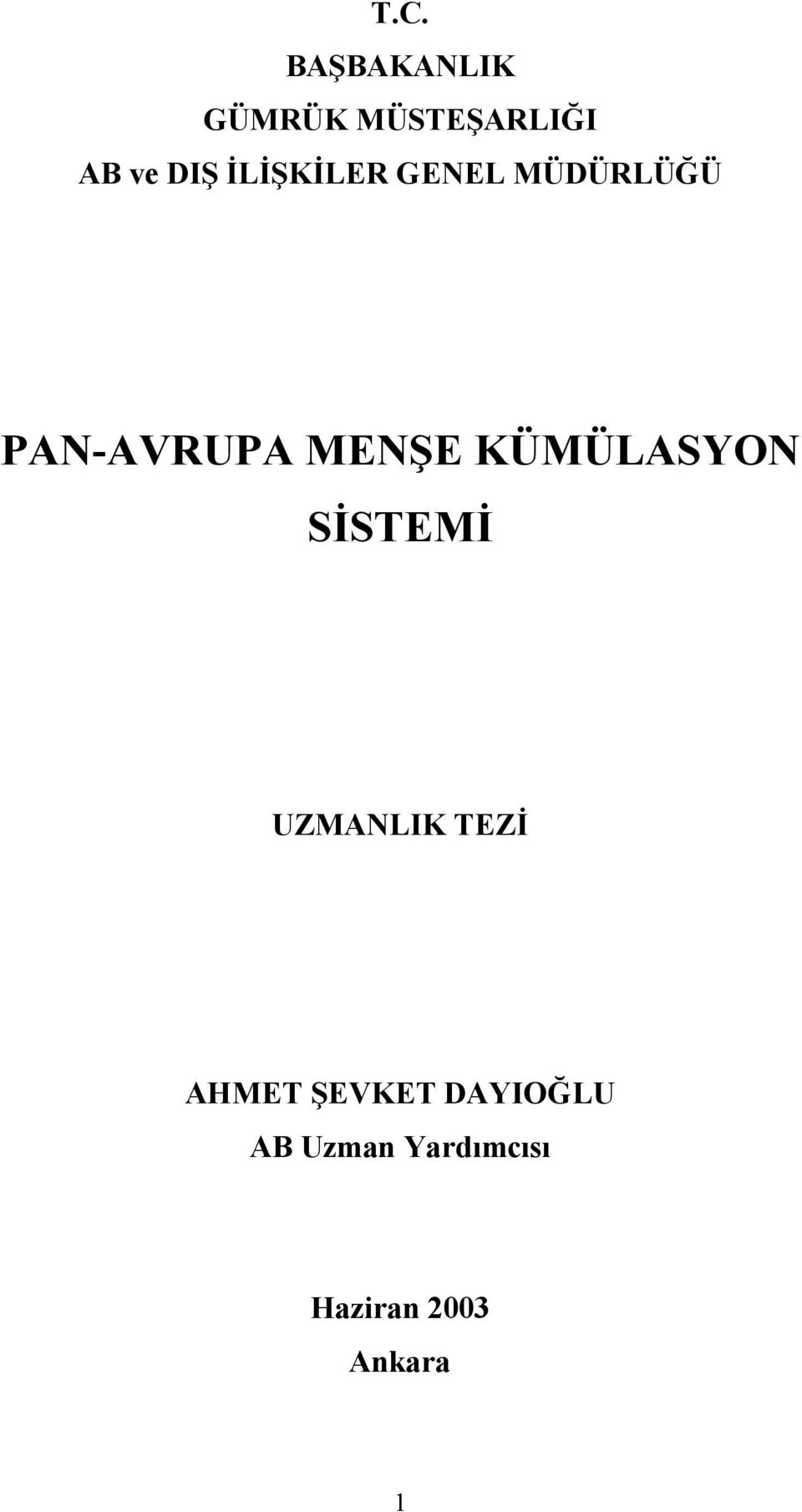 KÜMÜLASYO SĐSTEMĐ UZMA LIK TEZĐ AHMET ŞEVKET