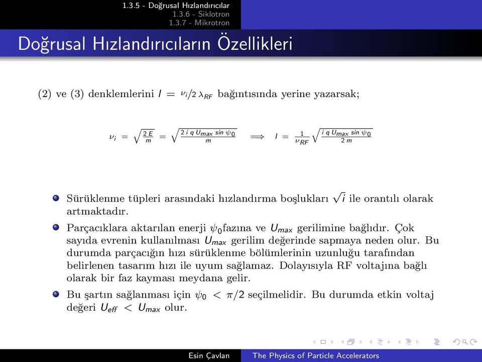 Çok sayıda evrenin kullanılması U max gerilim değerinde sapmaya neden olur.