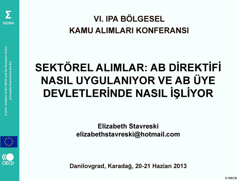 DEVLETLERİNDE NASIL İŞLİYOR Elizabeth Stavreski