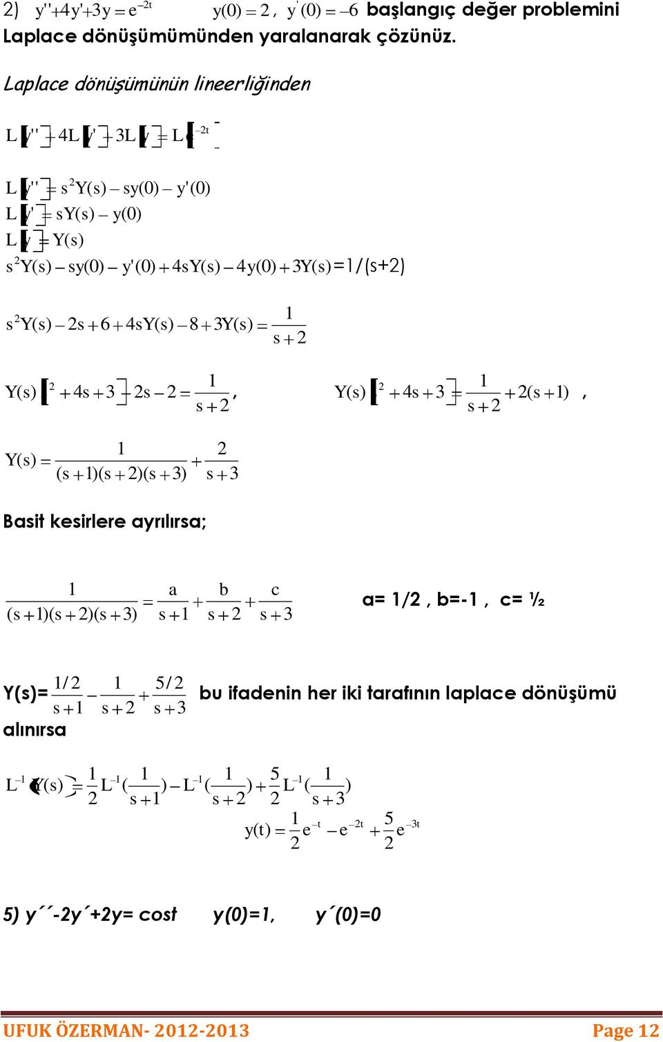 plc döüşümüü lirliğid =/+ 8 6,, Bi kirlr rılır; c