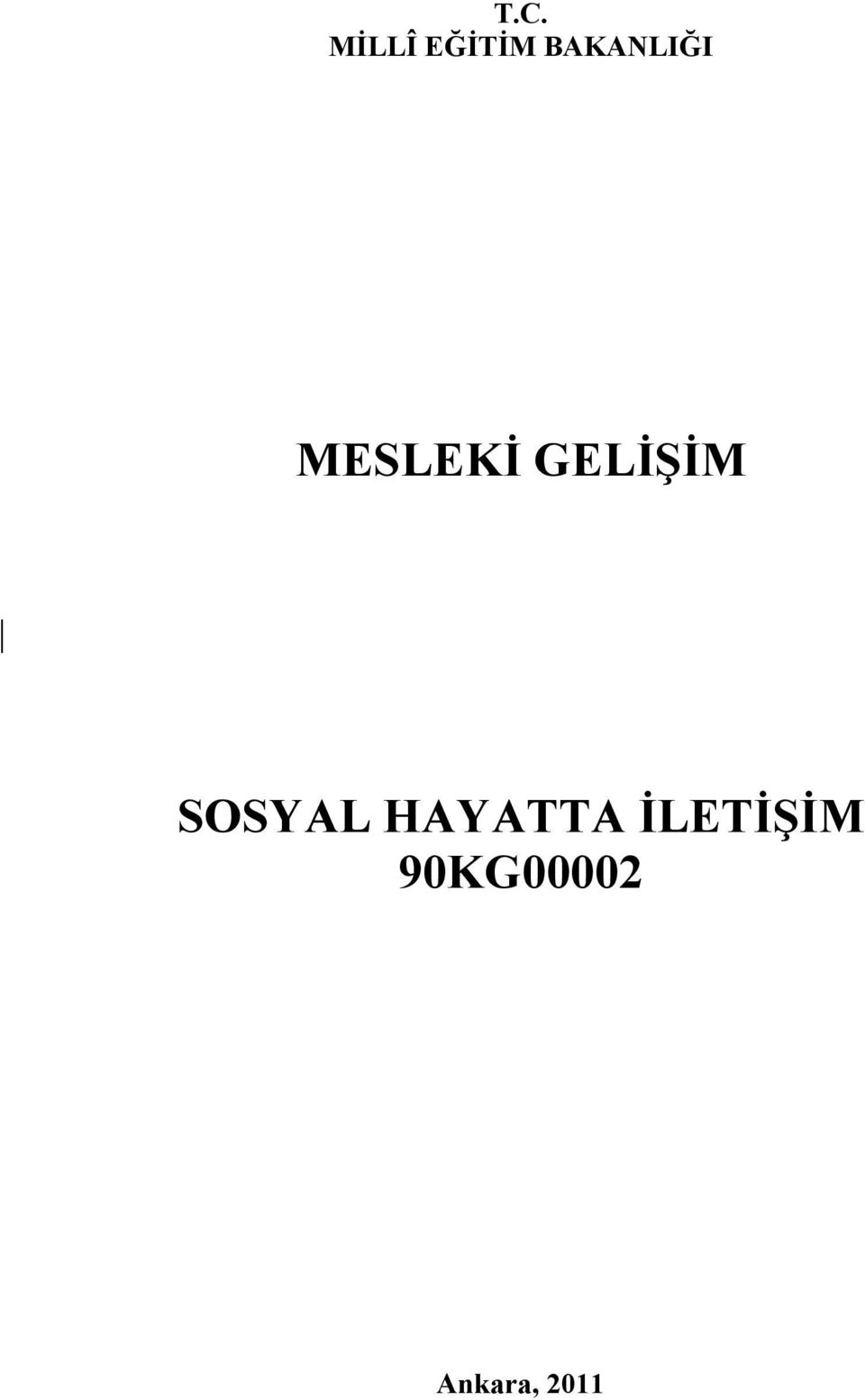 GELİŞİM SOSYAL HAYATTA