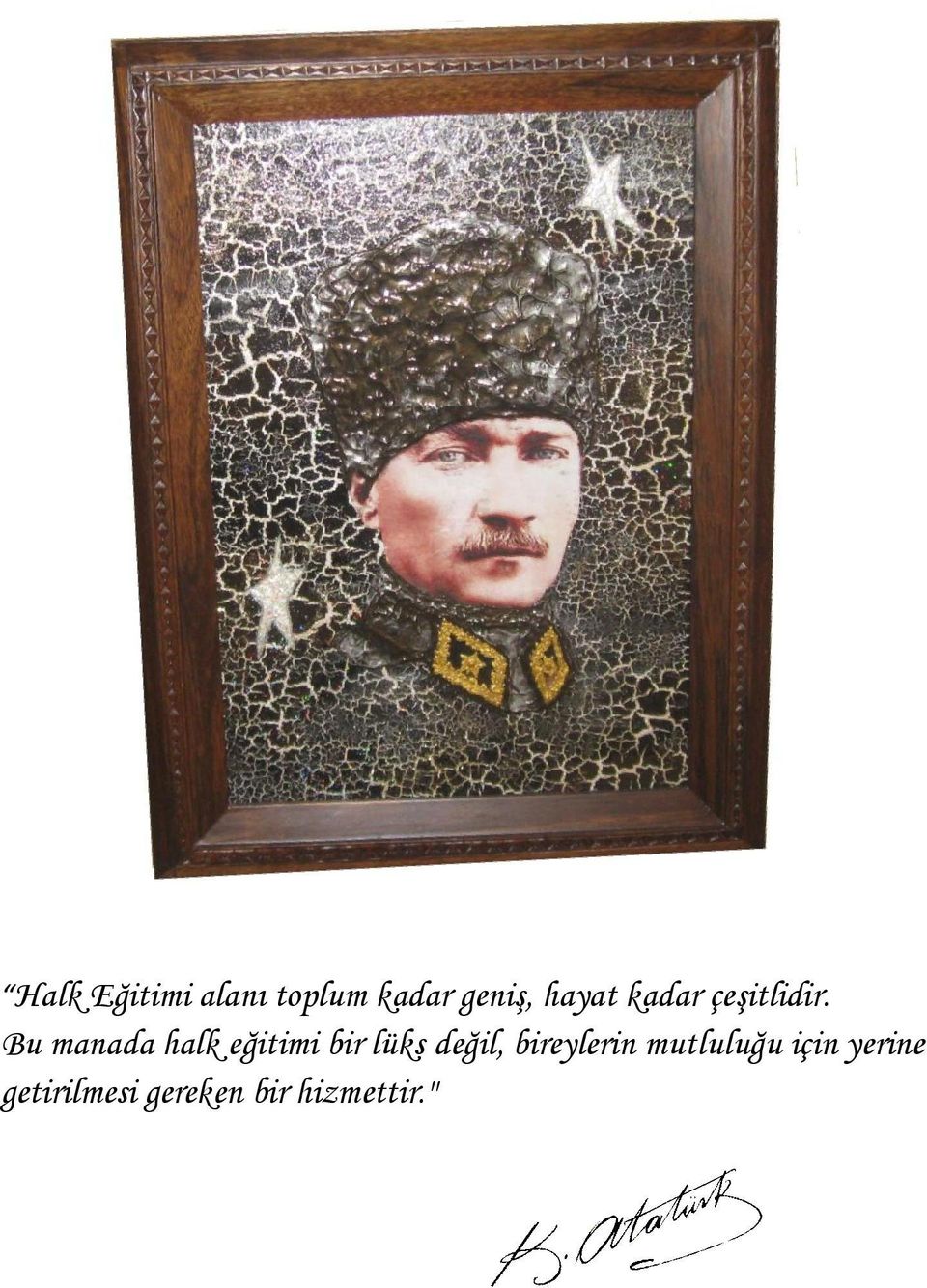 Bu manada halk eğitimi bir lüks değil,