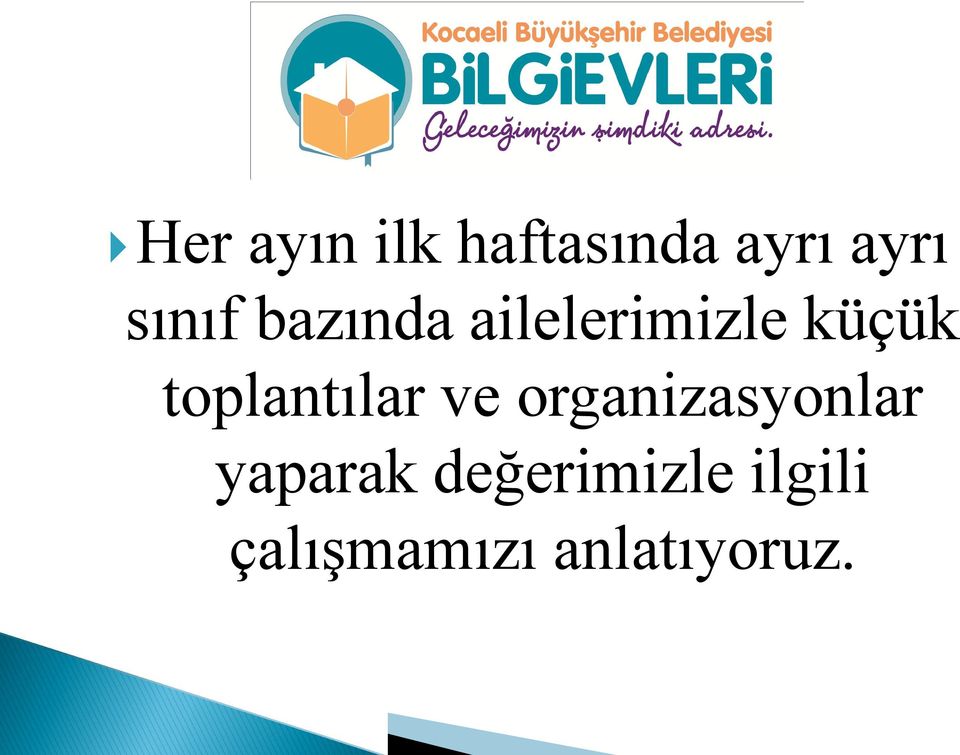 toplantılar ve organizasyonlar