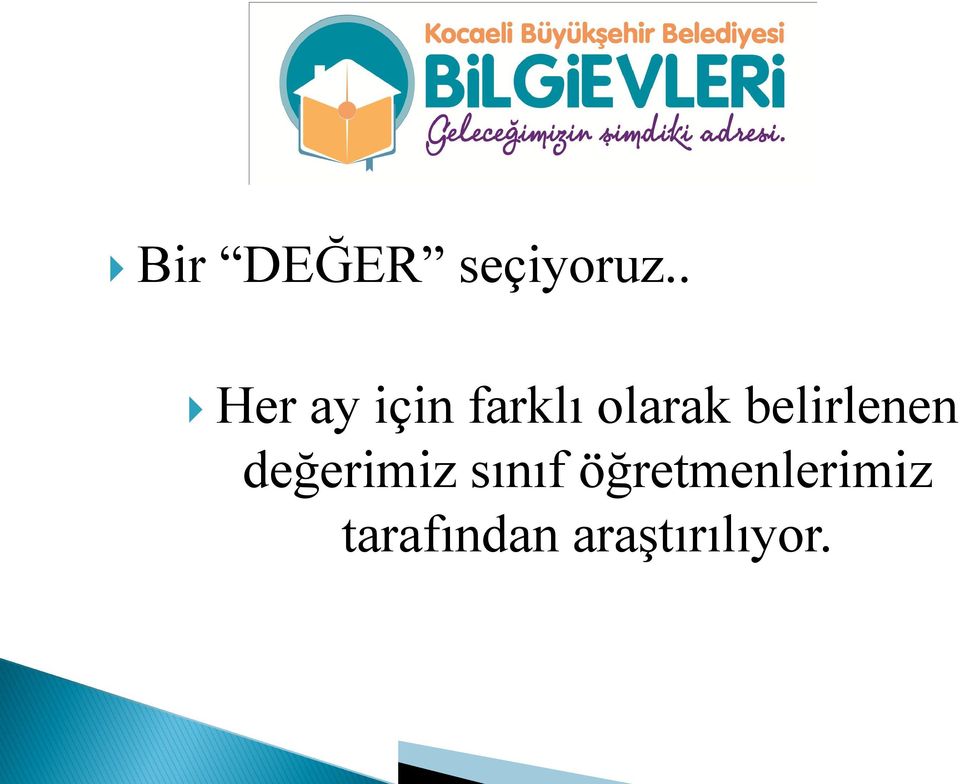 belirlenen değerimiz sınıf