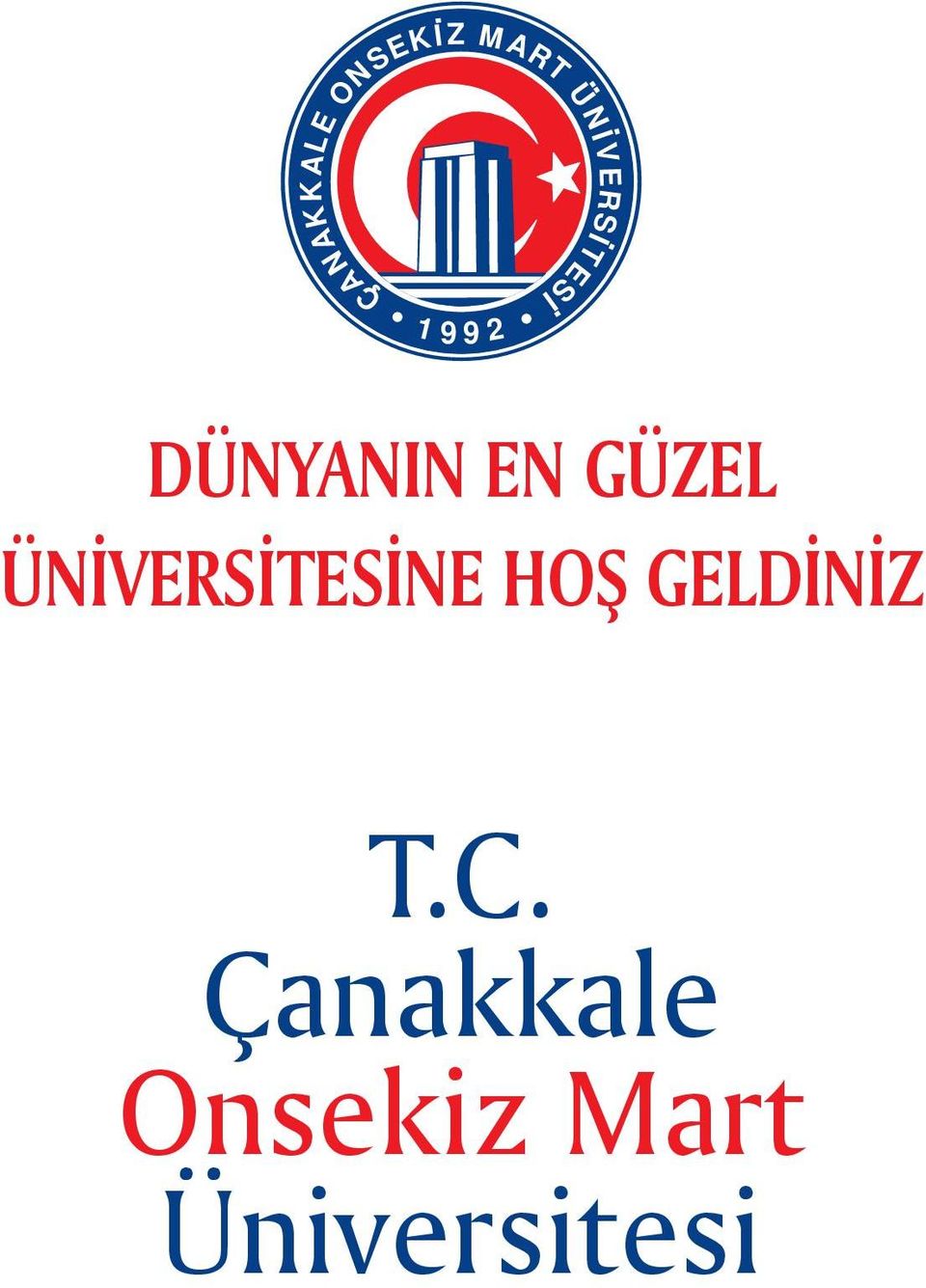 EN GÜZEL ÜNİVERSİTESİNE HOŞ