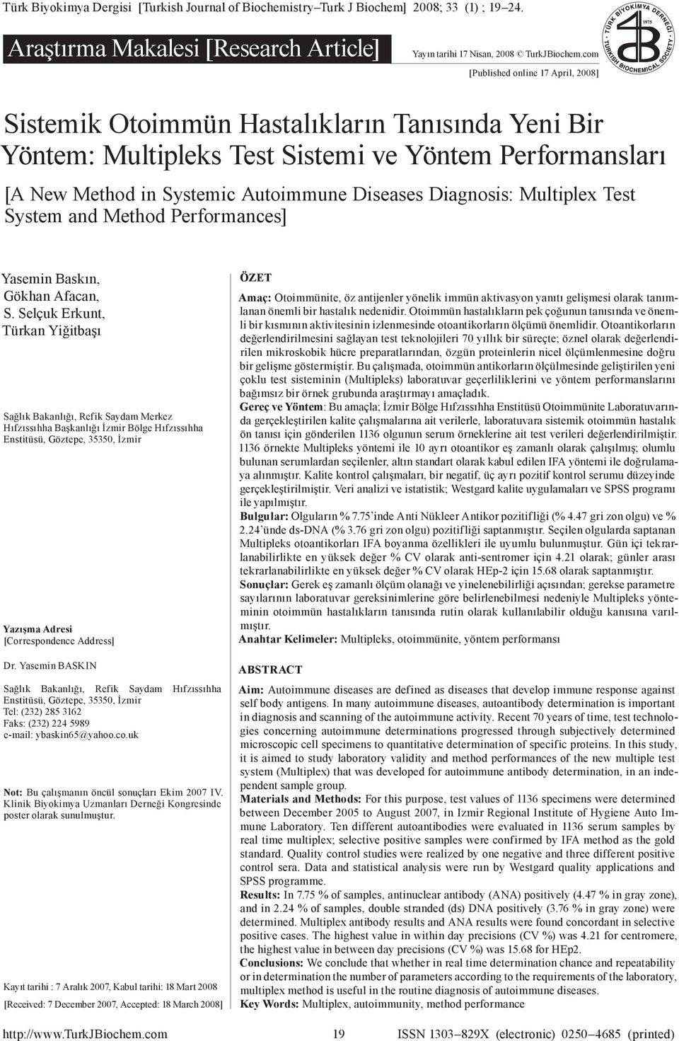 Diagnosis: Multiplex Test System and Method Performances] Yasemin Baskın, Gökhan Afacan, S.