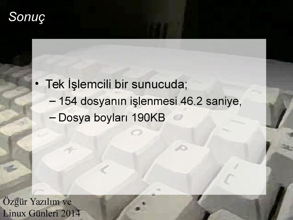 dosyanın işlenmesi 46.