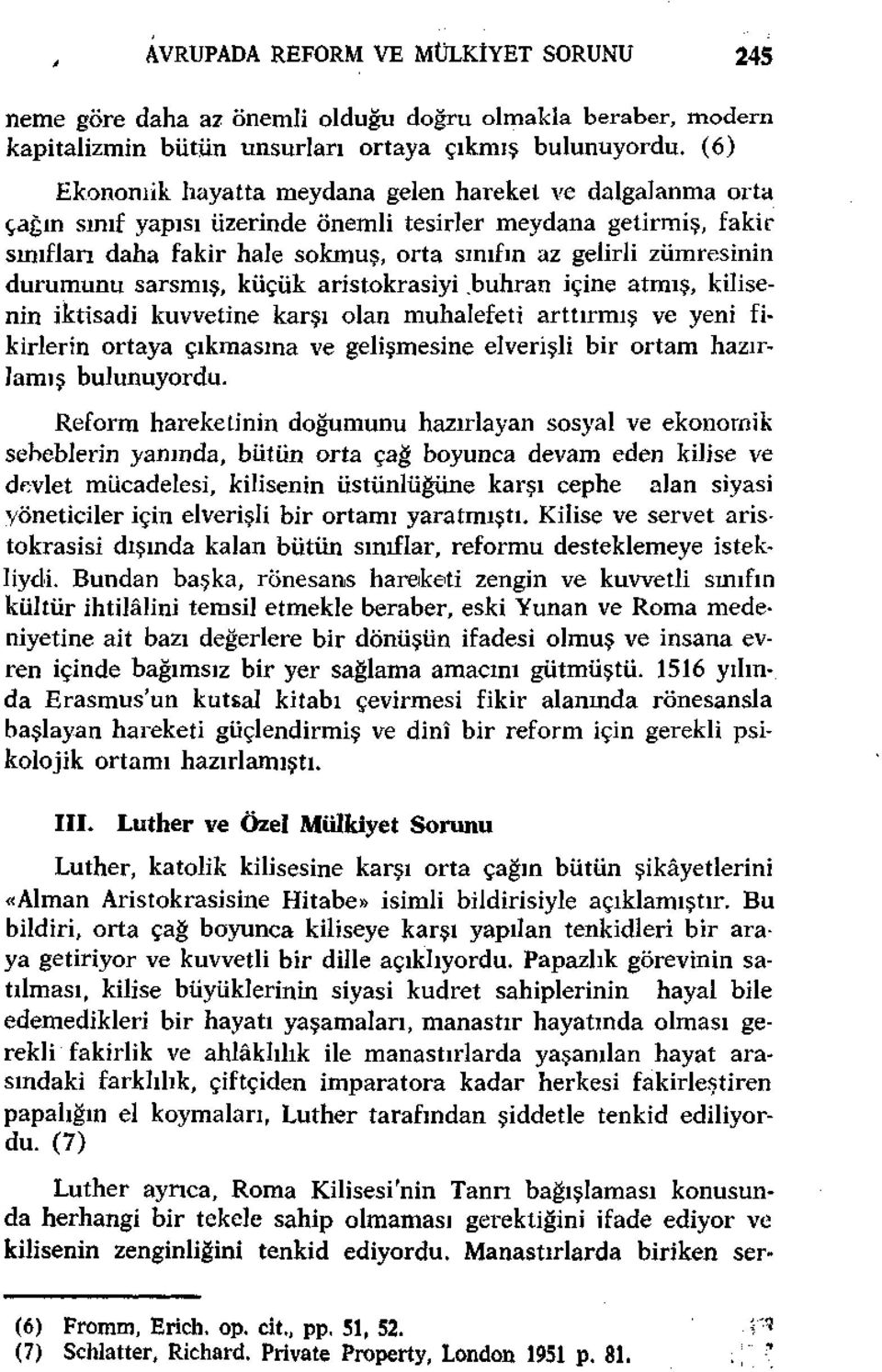 durumunu sarsmış, küçük aristokrasiyi.