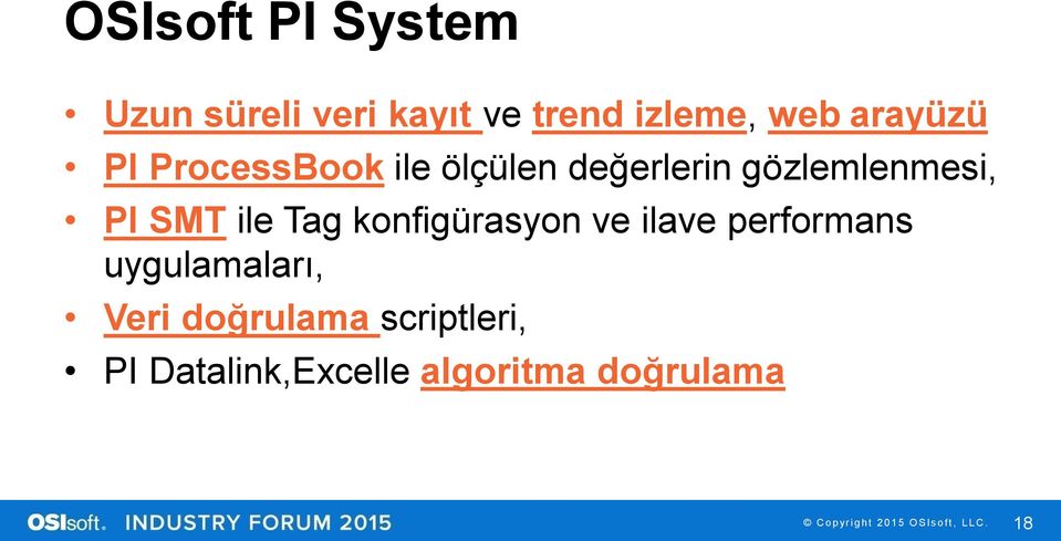 SMT ile Tag konfigürasyon ve ilave performans uygulamaları,