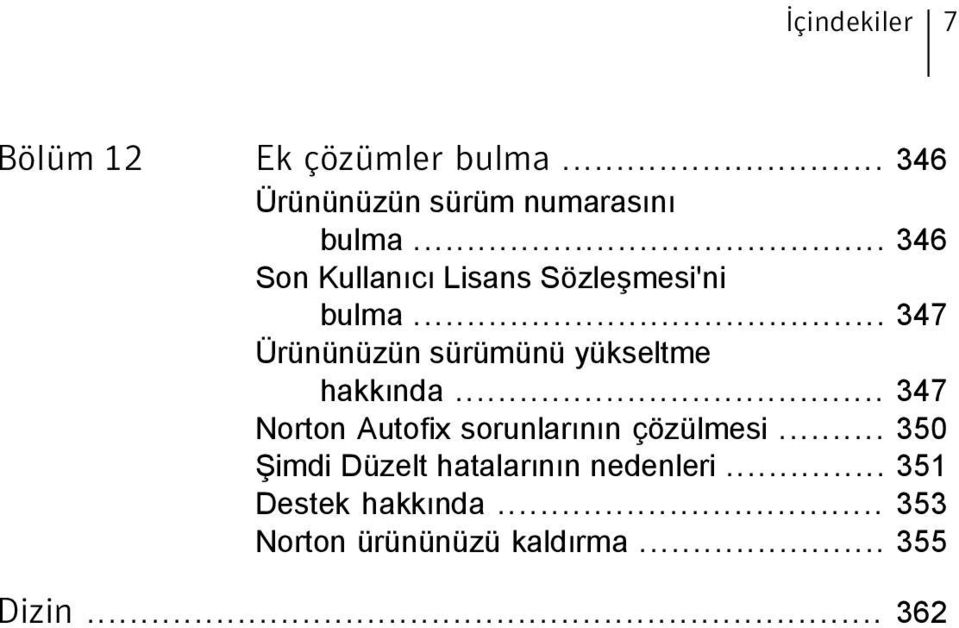 .. 347 Ürününüzün sürümünü yükseltme hakkında.