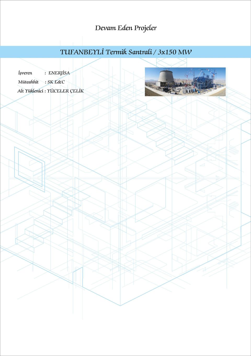 / 3x150 MW : ENERJİSA : SK