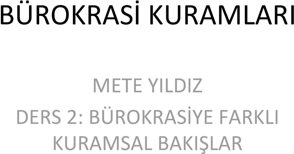 YILDIZ DERS 2: YE