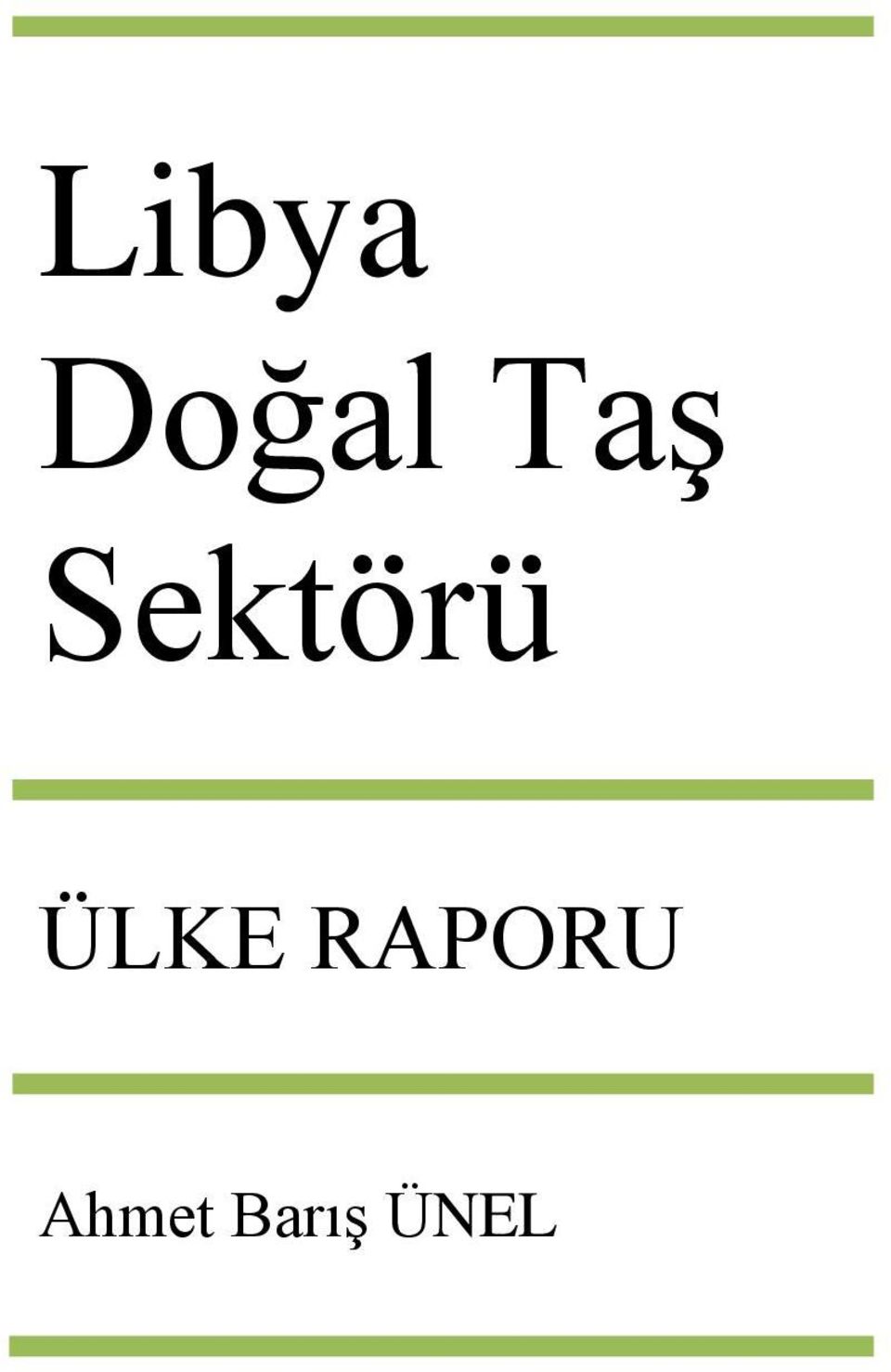 ÜLKE RAPORU