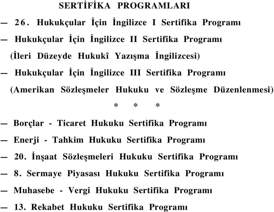 İngilizcesi) Hukukçular İçin İngilizce III Sertifika Programı (Amerikan Sözleşmeler Hukuku ve Sözleşme Düzenlenmesi) * * * Borçlar -