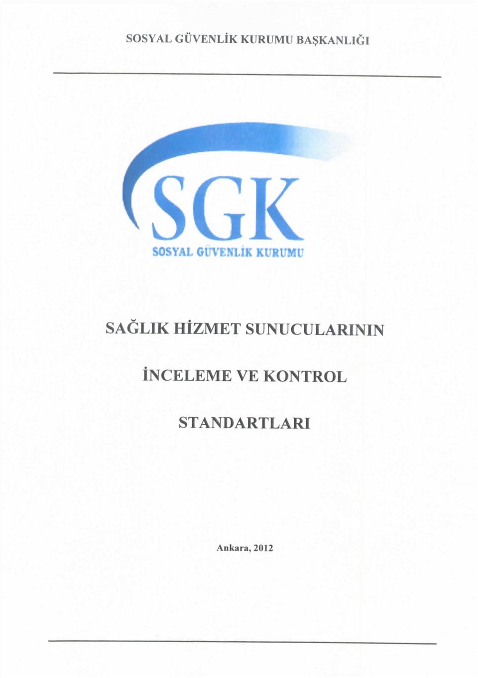 KURUMU SAGLIK HIZMET